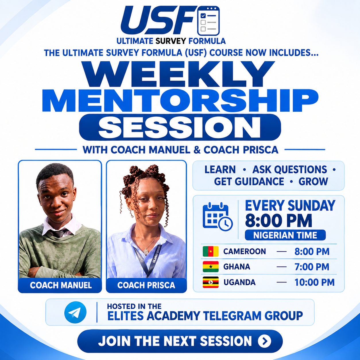 Weekly Mentorship Session with Coach Manuel and Coach Prisca, every Sunday 8PM Nigerian time